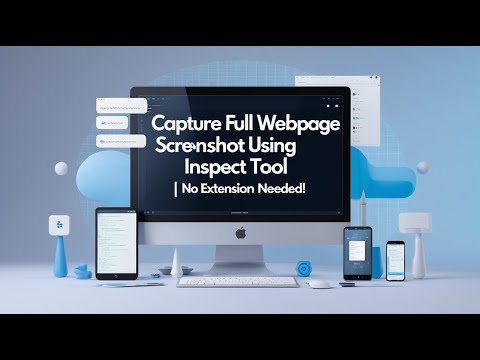 📸 Capture Full Webpage Screenshot Using Inspect Tool | No Extension Needed! 🌐