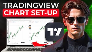My TradingView Chart Setup Explained (Optimized Settings)
