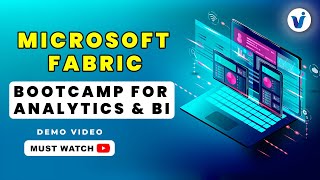 Microsoft Fabric Bootcamp for Analytics & BI || Step-by-Step Training || Visualpath