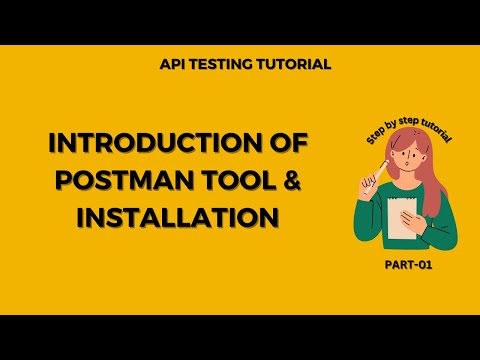 Introduction of POSTMAN tool and Installation | API Testing using Postman Tutorial Part - 1
