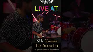 #liveatnlkstudio  @thedracu-las   #shorts #music #nlkstudio