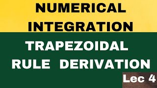 Trapezoidal rule derivation| numerical analysis | numerical integration |bsc maths