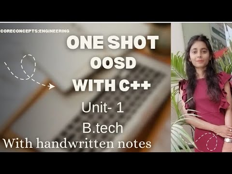 Unit -1 oosd with c++🔥One shot| with notes| aktu| BTech #oopwithc++ #oneshot #unit1 #oop #c++ #oosd 