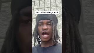 God will challenge you! #motivation #faithhabits