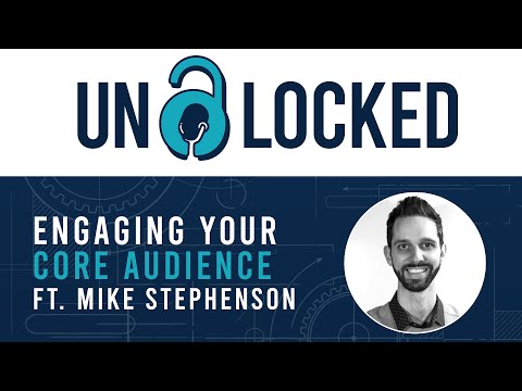 Engaging Your Core Audience (ft. Mike Stephenson, MN Zoo) | UNLOCKED: Grow Your Business with Video