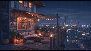 🌧️ Gentle Rain + Chill Lofi Sounds 🌌 | Relaxing Sleep Music, Study Background 🎧