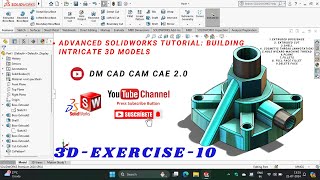 Advanced SolidWorks Tutorial  Building Intricate 3D Models