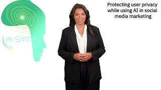 Module 8 Lesson 2 Protecting user privacy while using AI in soci   Spanish es ES