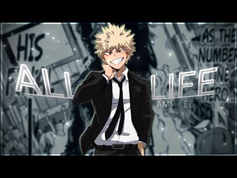 ALL MY LIFE - BAKUGO ( EDIT / AMV ) #edit #animieeditz #amv #myheroacademia #myheroacademiaedit