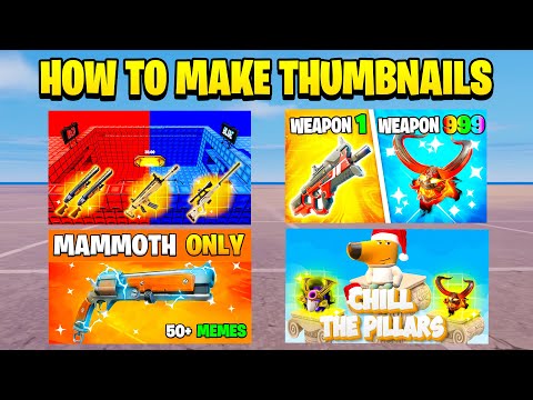 HOW TO MAKE FORTNITE MAP THUMBNAILS GUIDE