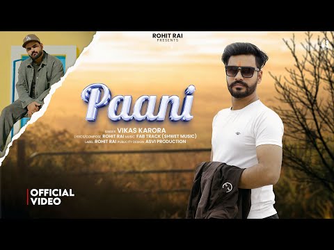 Paani || Vikas Karora || Rohit Rai || Fab Track || New Haryanvi song 2025 || kise ne yaar ruwa jawe