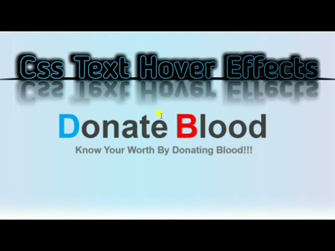 Blood | Donate Blood | css text hover effects | colour changing background | responsive html and css