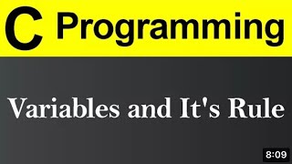 Variables in C | Rules to define Variables | C language from beginners to advance