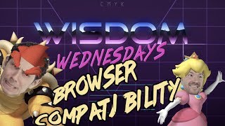 #WisdomWednesday Ep. 14: What is Browser Compatibility?
