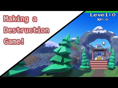 Making a Destruction Game! | E1