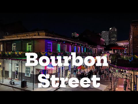 Bourbon Street Nightlife 2025 - New Orleans