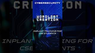Wordlist Creation - inplant training for cse students - kaashiv Venkat #kaashivinfotechreviews