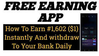 Instant #1,602 (1$) Daily With This App| How To Make Money Online Every day