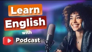 Learn English With Podcast Conversation || English Podcast For Beginners #podcastenglish #ielts
