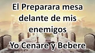 El Preparara Mesa Delante De Mis Enemigos