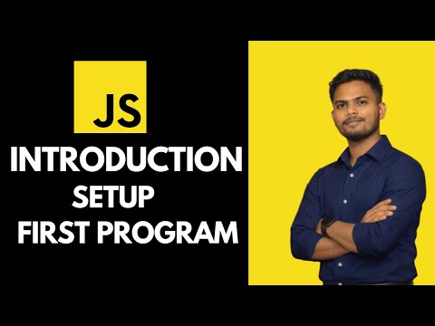 JavaScript Introduction & Setup | Complete JavaScript Course for Beginners