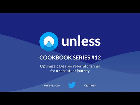 Optimize pages per referral channel for a consistent journey