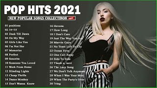 2021 New English Songs ( Latest Songs 2021 ) 💖 Popular Music 2021 New Song 💖 English Song 2021