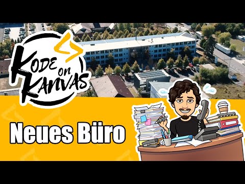 Neues Büro - Kode on Kanvas