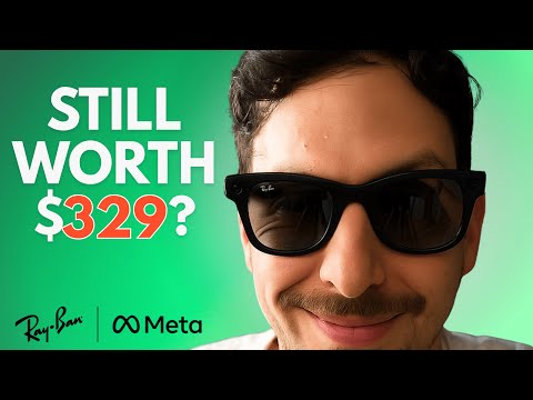 Are the Ray-Ban Metas still worth it after one year?