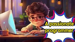 🌻 Learn English Through Story II A passionate programmer