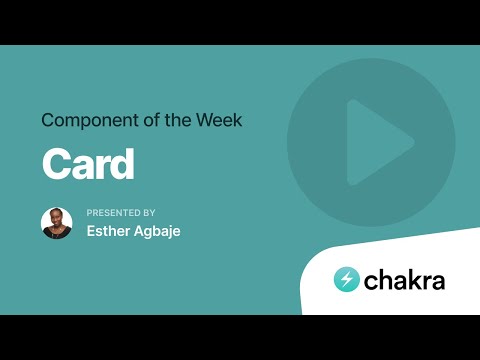 Card (Component of the Week)