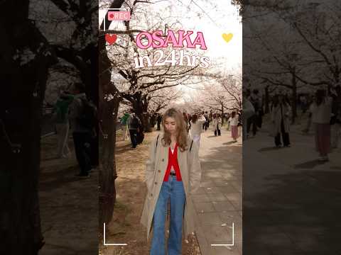 24 hours in Osaka, Japan 🌸🇯🇵 (1 day itinerary)