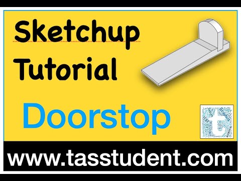 Doorstop Sketchup for Schools Tutorial