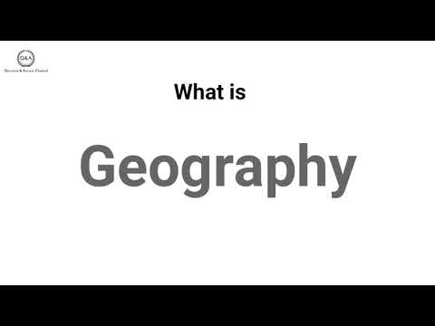 What is Geography? Write Your Answers And Opinions In The Comment Box.