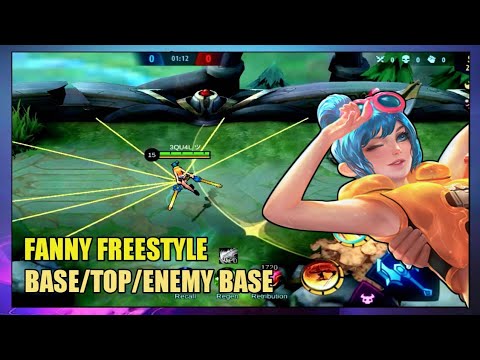 FANNY FREESTYLE IN BASE TOP LANE AND ENEMY BASE | MLBB