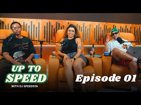 Up To Speed with DJ Speedsta, Fif_laaa, Okayswisher - (Episode 1/Season 1)