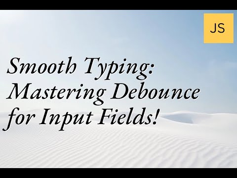 Smooth Typing: Mastering Debounce for Input Fields! #WebDevelopment #UserExperience