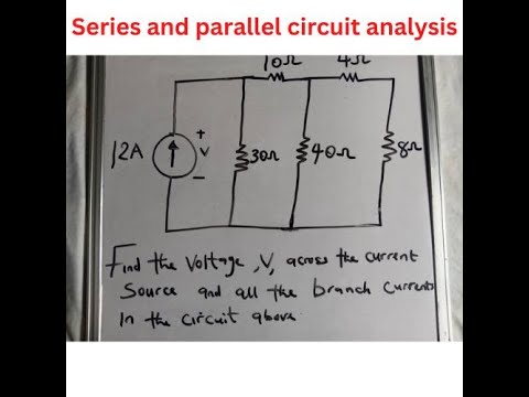 Series and Parallel circuit analysis ||  Webinar