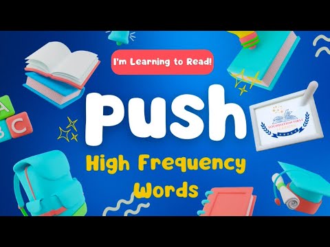 Sight Words | High Frequency Words | Kindergarten Reading | push