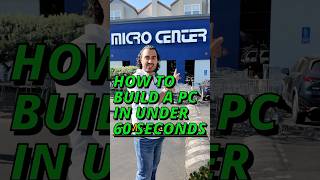 How to Get A PC at Micro Center in 60 Seconds