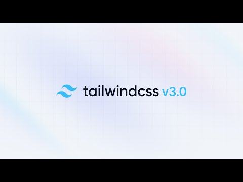 Introducing Tailwind CSS v3.0