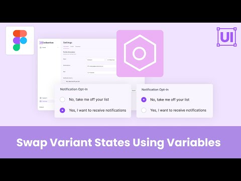 Swapping Variants Using Variables | A Figma Tutorial