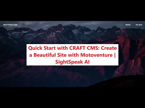 Create Your Own Website with CRAFT CMS and the MotoVenture Template!