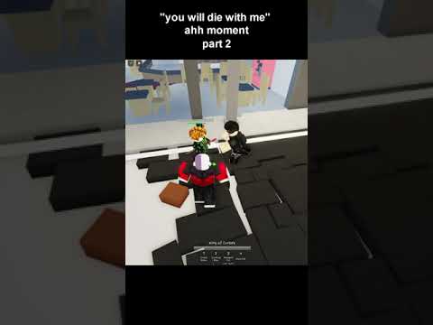 "You will die with me" ahh moment part 2 #roblox #jjs #jujutsushenanigans #meme