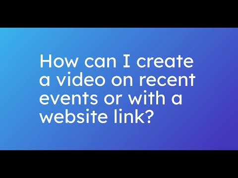 How can I create a video on recent events or with a website link on invideo AI?