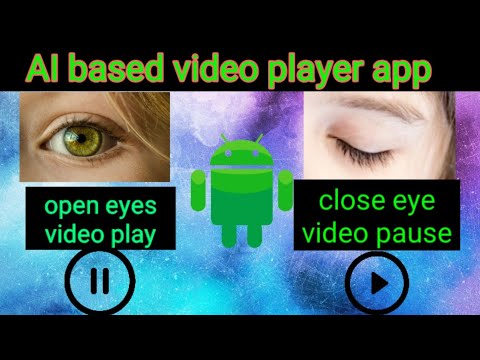 Eye detecting video player ||AI based video player app||how to make video player app||Android studio