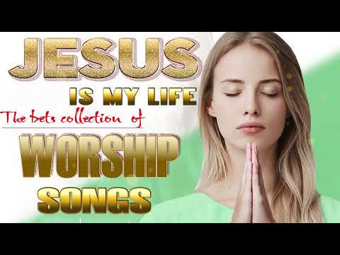 Top Worship Playlist - Best Christian Gospel Songs - The Most Caring Songs for a Better Life!
