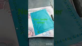 new border design 🤟🤟🎨🎨 trending song # like share subscribe