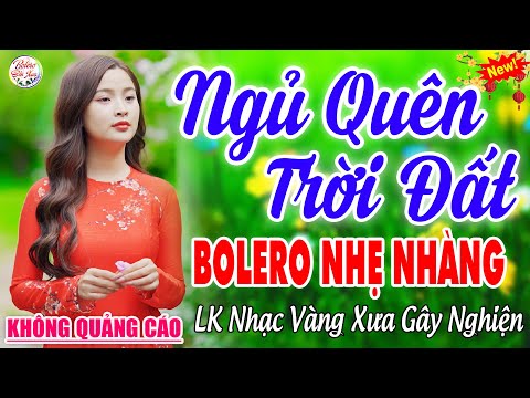 Ca Nhạc Trữ Tình BOLERO GÂY NGHIÊN ➤28-01 Mở LK Sến Xưa Chọn Lọc Nghe CỰC ÊM TAI, Quên Hết Mệt Mỏi