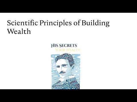 Scientific Principles of Building Wealth